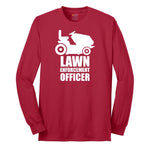 Lawn Enforcement Officer No Badge Version Long Sleeve Tee - Red
