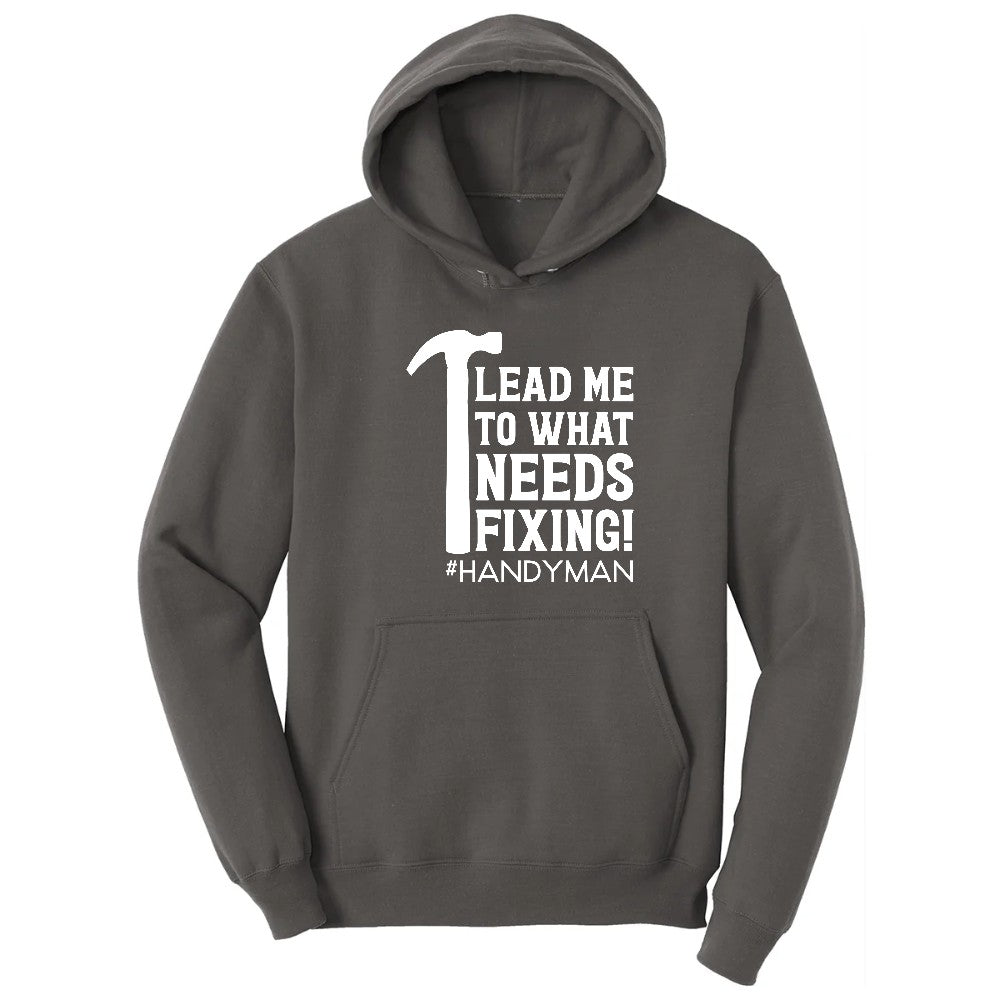 Lead Me to What Needs Fixing Hoodie - Charcoal