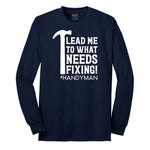 Lead Me to What Needs Fixing Long Sleeve Tee - Navy