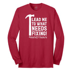 Lead Me to What Needs Fixing Long Sleeve Tee - Red