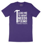 Lead Me to What Needs Fixing Short Sleeve Tee - Team Purple