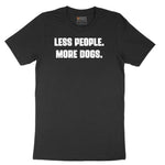 Less People More Dogs Short Sleeve Tee - Jet Black