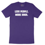 Less People More Dogs Short Sleeve Tee - Team Purple