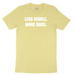 Less People More Dogs Toddler Short Sleeve Tee - Yellow