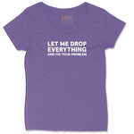 Let Me Drop Everything and Fix Your Problem Ladies Curvy Tee - Vintage Purple