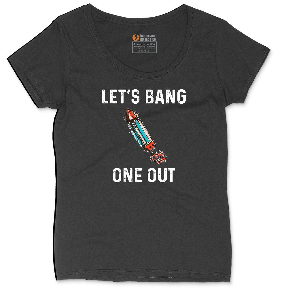 Lets Bang One Out Ladies Curvy Tee - Black