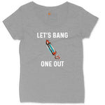 Lets Bang One Out Ladies Curvy Tee - Granite Heather