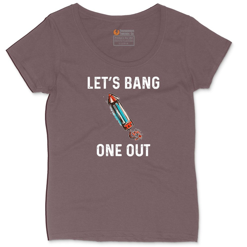 Lets Bang One Out Ladies Curvy Tee - Sangria Blackout