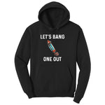Lets Bang One Out Ladies Hoodie - Jet Black