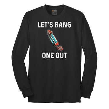 Lets Bang One Out Long Sleeve Tee - Jet Black