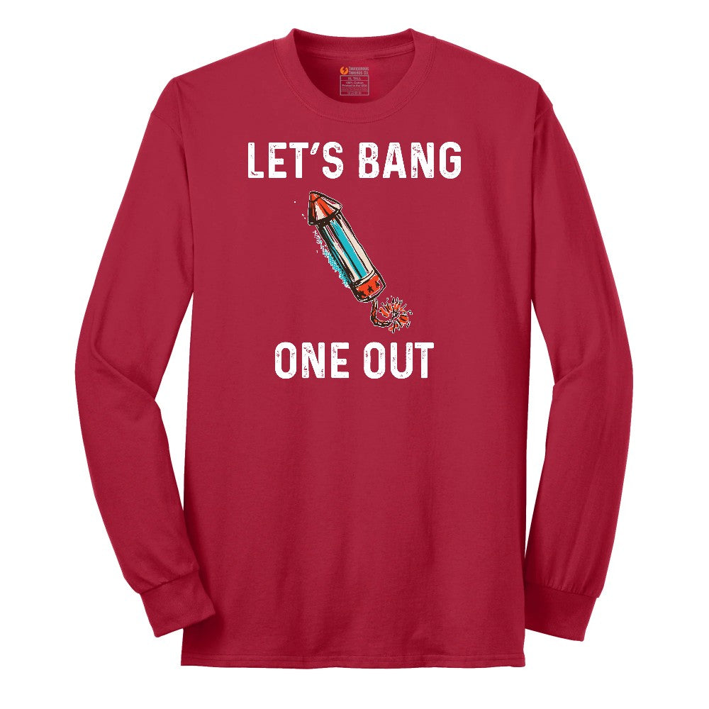 Lets Bang One Out Long Sleeve Tee - Red