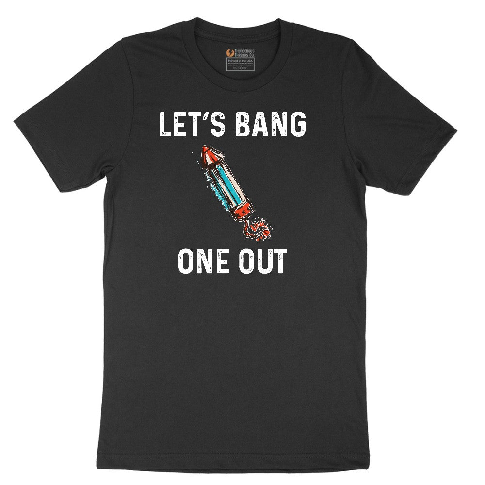 Lets Bang One Out Short Sleeve Tee - Jet Black