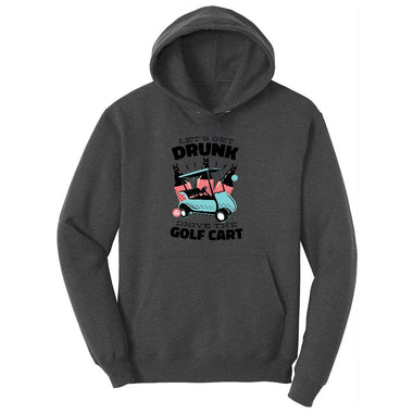 Lets Get Drunk and Drive the Golf Cart Ladies Hoodie - Dark Heather Grey