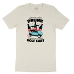 Lets Get Drunk and Drive the Golf Cart Ladies Short Sleeve Tee - Natural Heather