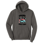 Lets Get Drunk and Drive the Golf Cart Hoodie - Charcoal