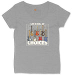 Life if Full of Important Choices Guitar Version Ladies Curvy Tee - Granite Heather