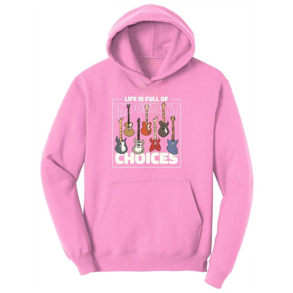Life if Full of Important Choices Guitar Version Ladies Hoodie - Candy Pink