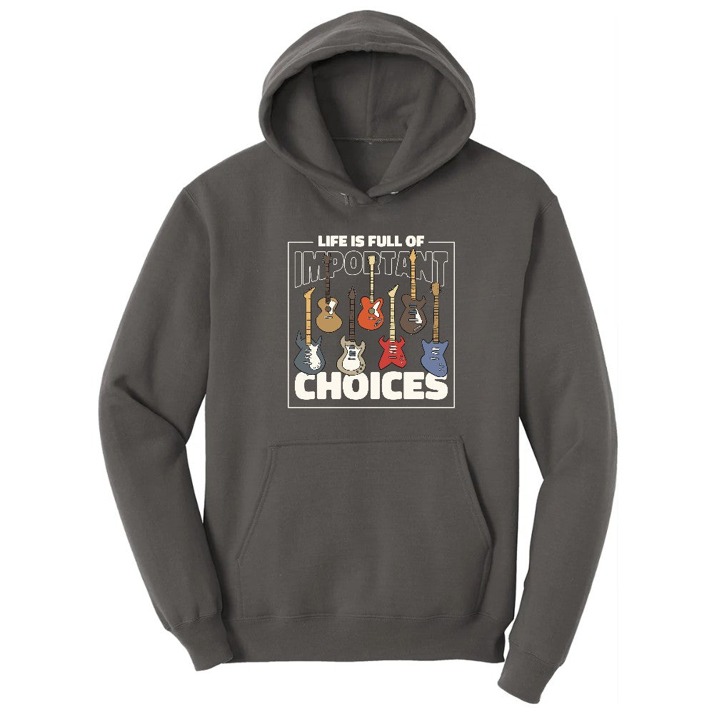 Life if Full of Important Choices Guitar Version Hoodie - Charcoal