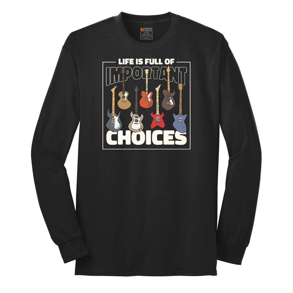 Life if Full of Important Choices Guitar Version Long Sleeve Tee - Jet Black