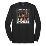 Life if Full of Important Choices Guitar Version Long Sleeve Tee - Jet Black