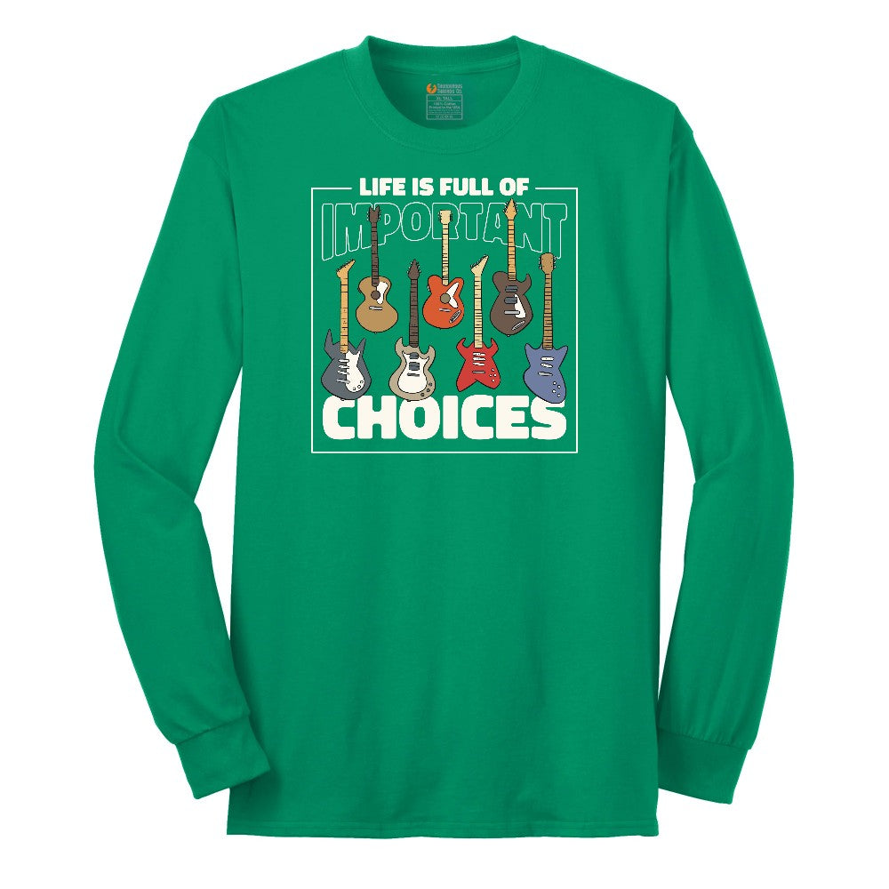 Life if Full of Important Choices Guitar Version Long Sleeve Tee - Kelly Green