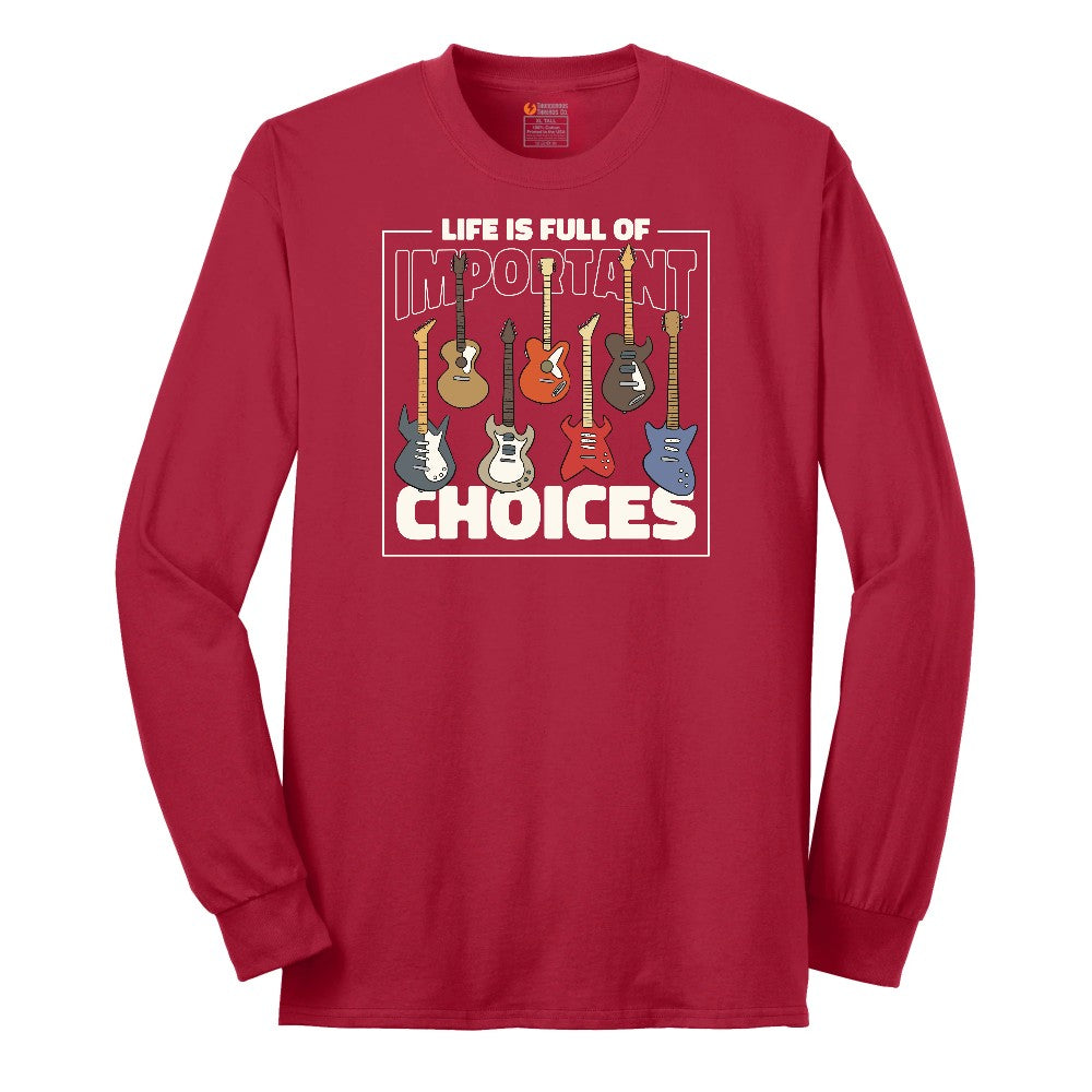 Life if Full of Important Choices Guitar Version Long Sleeve Tee - Red