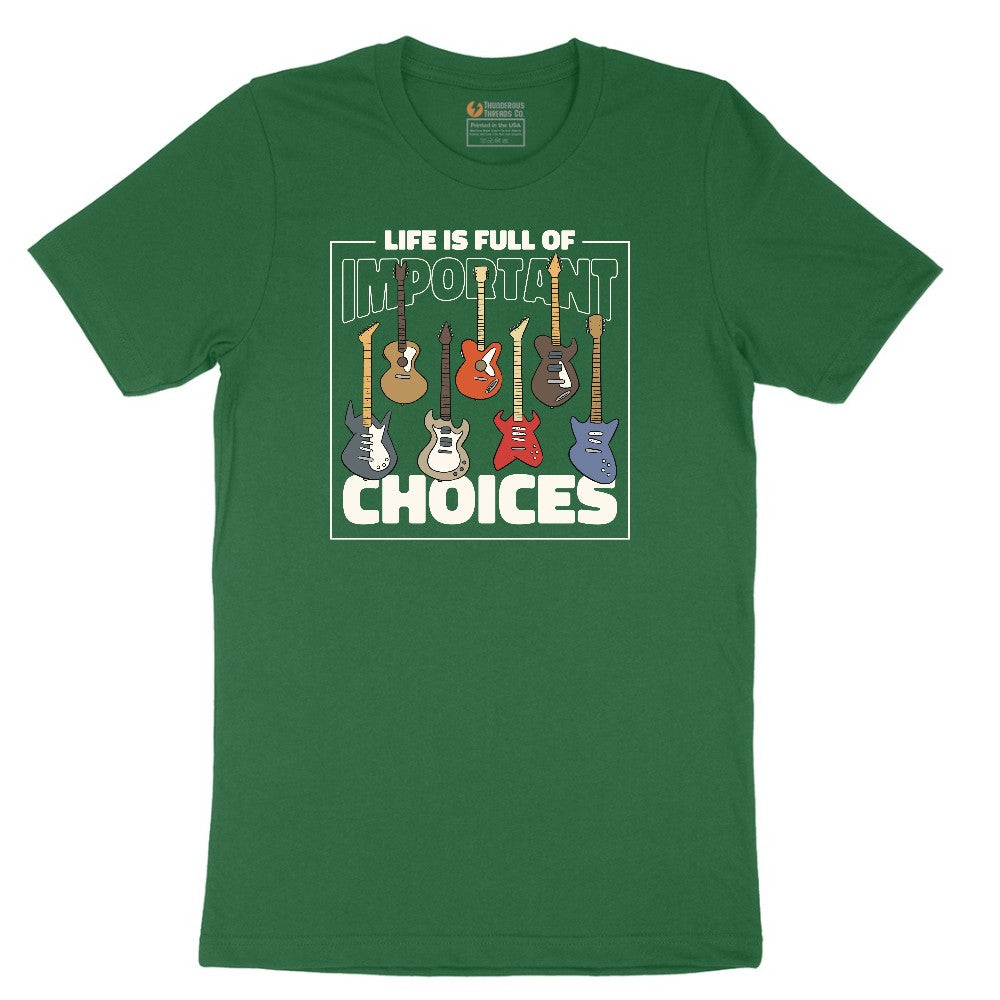 Life if Full of Important Choices Guitar Version Short Sleeve Tee - Athletic Kelly