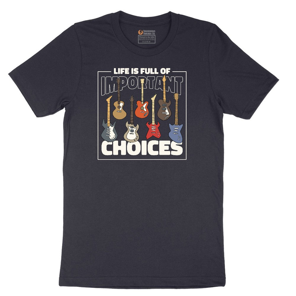 Life if Full of Important Choices Guitar Version Short Sleeve Tee - Deep Navy