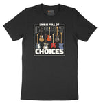 Life if Full of Important Choices Guitar Version Short Sleeve Tee - Jet Black
