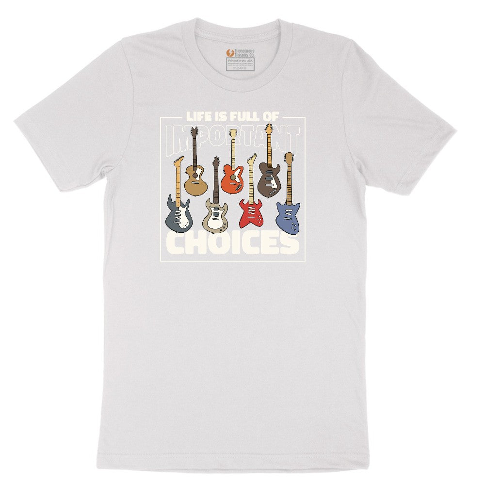 Life if Full of Important Choices Guitar Version Short Sleeve Tee - White