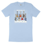 Life if Full of Important Choices Guitar Version Youth Short Sleeve Tee - Light Blue