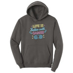 LIfe is Better with Games - Mens & Ladies T-Shirt Hoodie - Charcoal