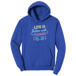 LIfe is Better with Games - Mens & Ladies T-Shirt Hoodie - True Royal