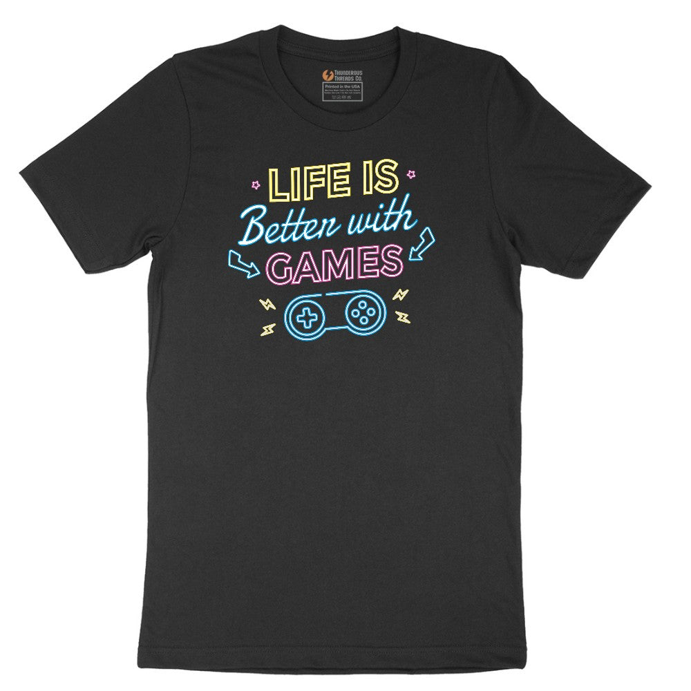 LIfe is Better with Games - Mens & Ladies T-Shirt Short Sleeve Tee - Jet Black