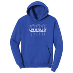 Life is Full of Important Choices Golf Version Hoodie - True Royal