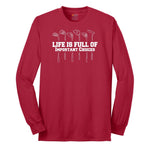 Life is Full of Important Choices Golf Version Long Sleeve Tee - Red