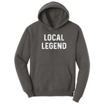 Local Legend - Mens & Ladies T-Shirt Hoodie - Charcoal