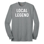 Local Legend - Mens & Ladies T-Shirt Long Sleeve Tee - Athletic Grey