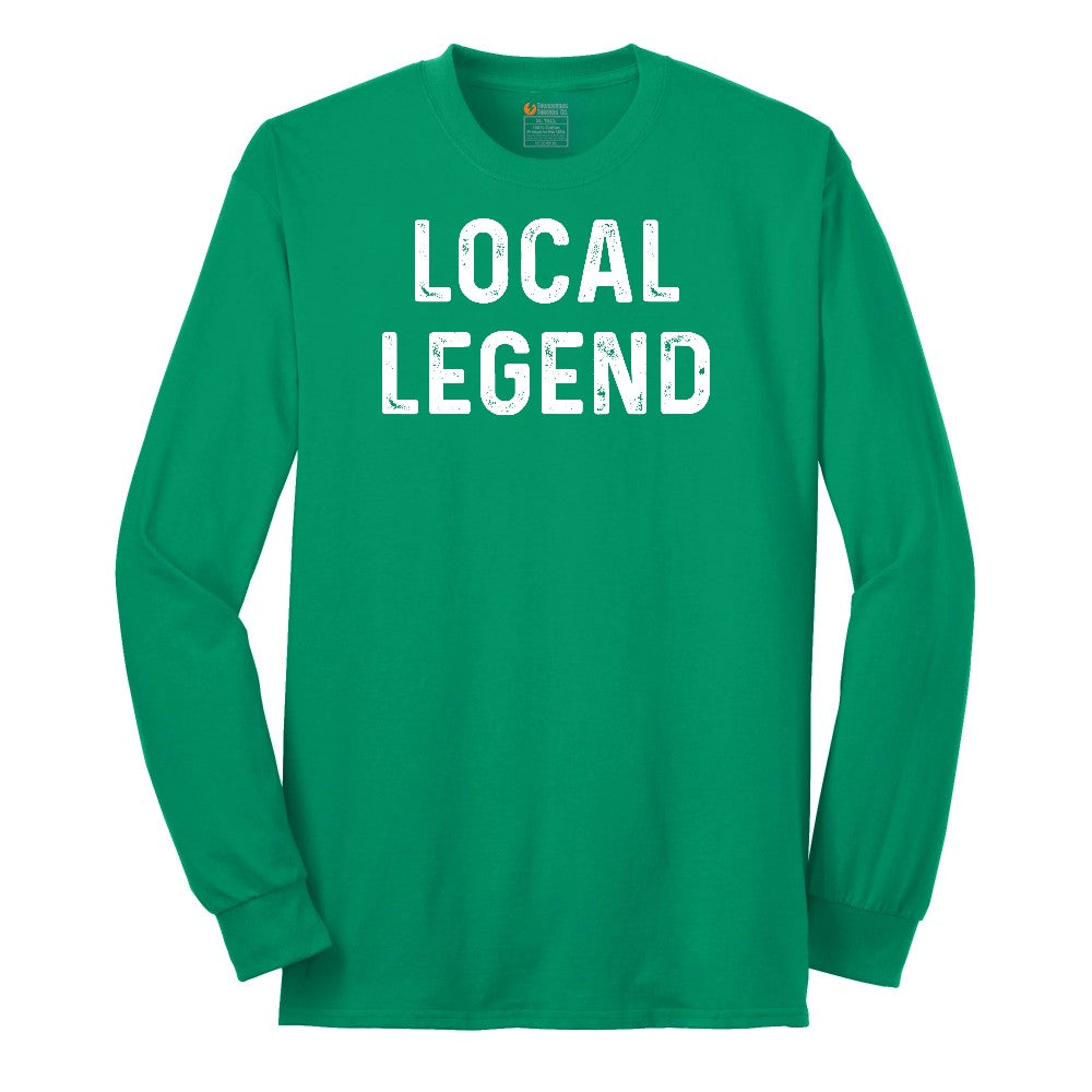 Local Legend - Mens & Ladies T-Shirt Long Sleeve Tee - Kelly Green