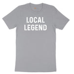 Local Legend - Mens & Ladies T-Shirt Short Sleeve Tee - Athletic Heather Grey