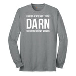 Looking at My Wife I Think Darn She is One Lucky Woman Long Sleeve Tee - Athletic Grey