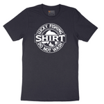 Lucky Fishing Shirt Do Not Wash tee - Deep Navy