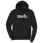 Meh - Mens & Ladies T-Shirt Hoodie - Jet Black