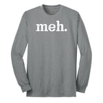 Meh - Mens & Ladies T-Shirt Long Sleeve Tee - Athletic Grey