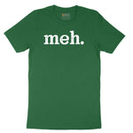 Meh - Mens & Ladies T-Shirt Short Sleeve Tee - Athletic Kelly