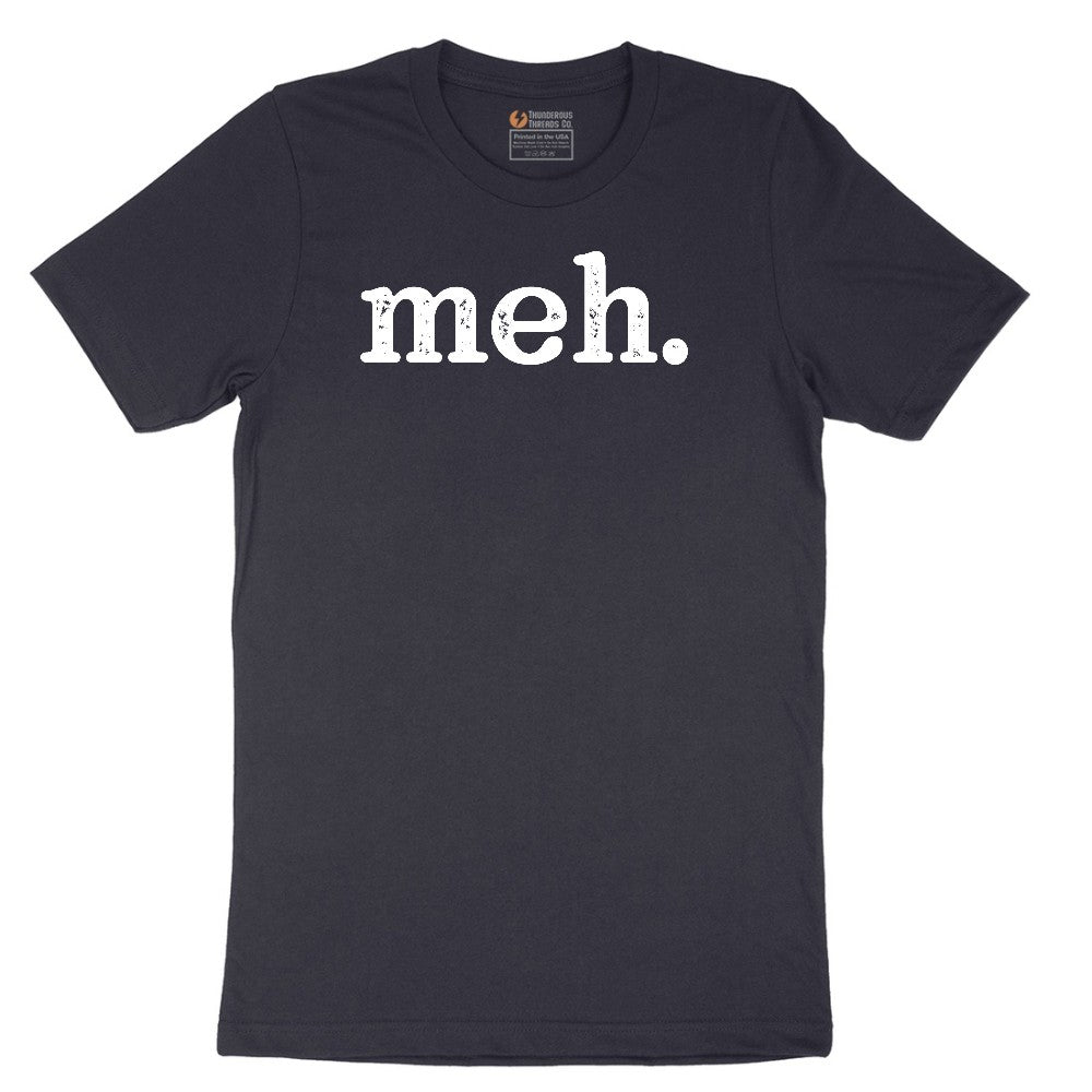 Meh - Mens & Ladies T-Shirt Short Sleeve Tee - Deep Navy