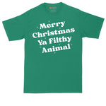 Merry Christmas Ya Filthy Animal tall t-shirt for men in Kelly Green
