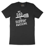 My Dad is Flipping Awesome Short Sleeve Tee - Jet Black