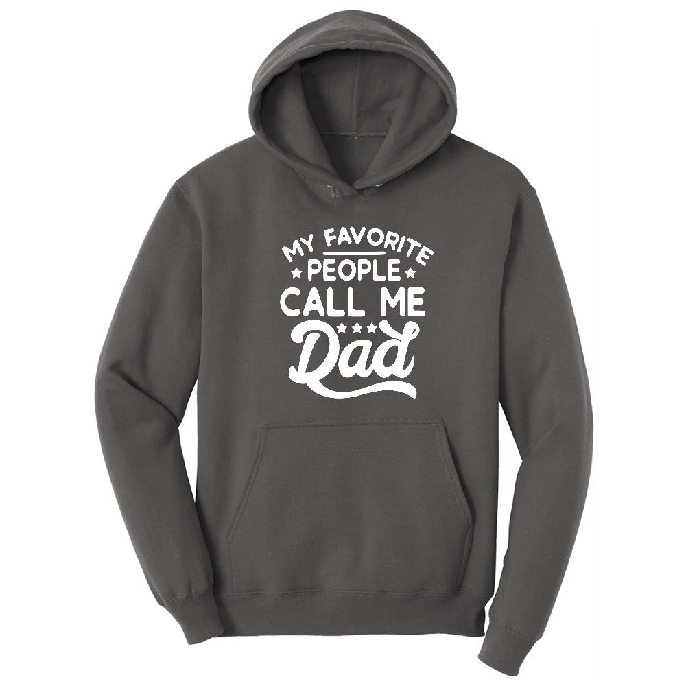 My Favorite People Call Me Dad Hoodie - Charcoal