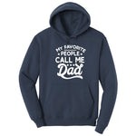 My Favorite People Call Me Dad Hoodie - Navy
